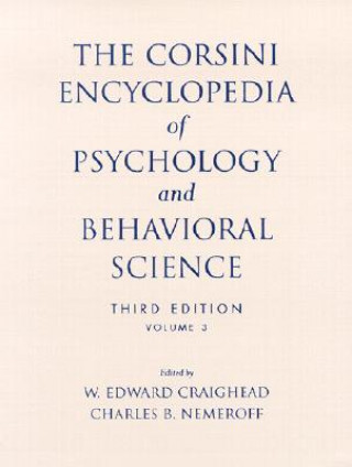 Kniha Corsini Encyclopedia of Psychology and Behavioral Science, Volume 3 Raymond J. Corsini