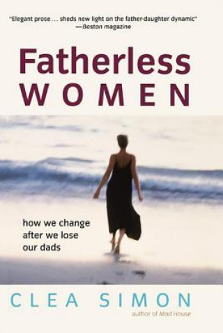 Kniha Fatherless Women Clea Simon