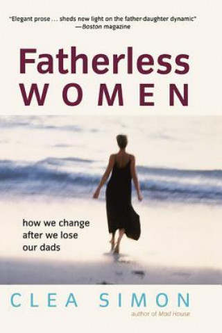 Buch Fatherless Women Clea Simon