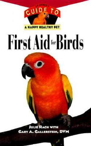 Knjiga First Aid for Birds Julie Rach