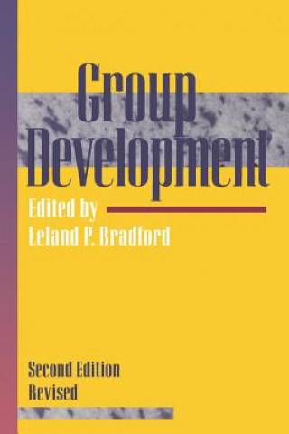 Книга Group Development 2e Leland P. Bradford