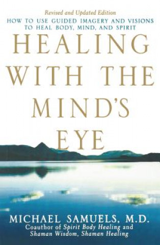 Buch Healing with the Mind's Eye Michael Samuels