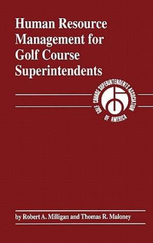 Książka Human Resource Management for Golf Course Superint Superintendents Thomas R. Maloney