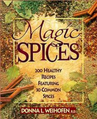 Book Magic Spices Donna L. Weihofen
