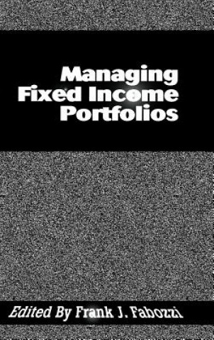 Carte Managing Fixed Income Portfolios Frank J. Fabozzi