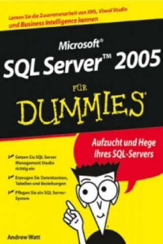 Knjiga Microsoft SQL Server 2005 Fur Dummies Andrew Watt