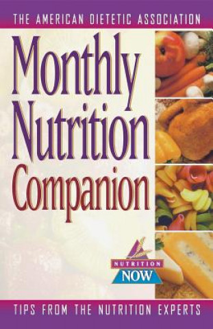 Kniha Monthyl Nutrition Companion ADA (American Dietetic Association)