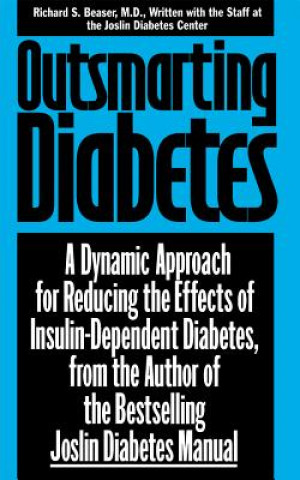 Knjiga Outsmarting Diabetes Joslin Diabetes Center Staff