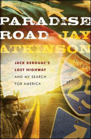 Kniha Paradise Road Jay Atkinson