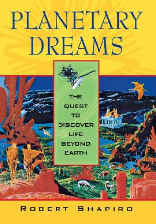 Книга Planetary Dreams Robert Shapiro