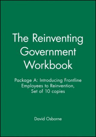 Kniha Reinventing Government Workbook David Osborne