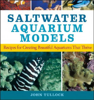 Book Saltwater Aquarium Models John H. Tullock