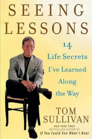 Kniha Seeing Lessons Tom Sullivan