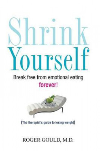 Libro Shrink Yourself Roger Gould