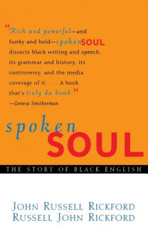 Книга Spoken Soul John Russell Rickford