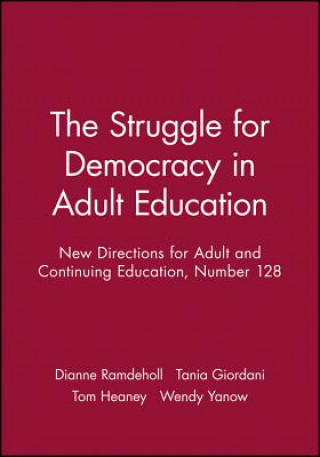 Kniha Struggle for Democracy in Adult Education Adult and Continuing Education (ACE)