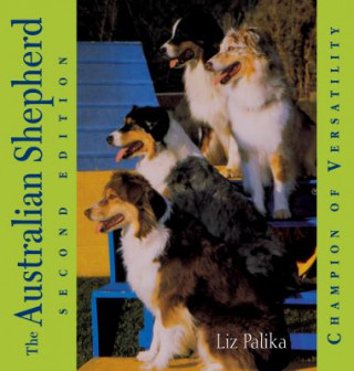Книга Australian Shepherd Liz Palika