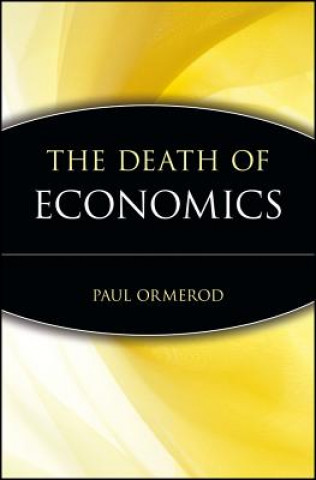 Carte Death of Economics Paul Ormerod