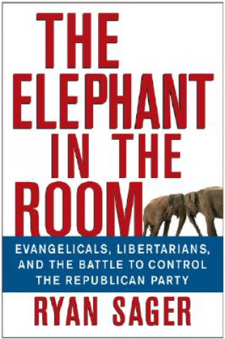 Carte Elephant in the Room Ryan Sager