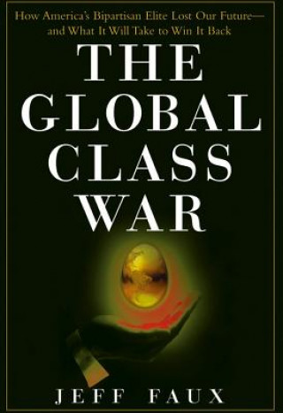 Buch Global Class War Jeff Faux
