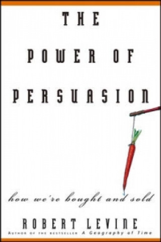 Libro Power of Persuasion Robert Levine