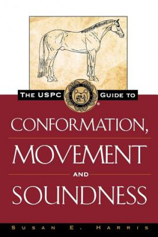 Kniha USPC Guide to Conformation Movement and Sound Michael Harris