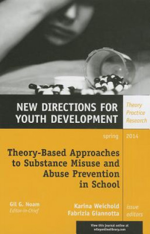 Buch Theory-Based Approaches to Substance Misuse and Abuse Prevention in School Yd