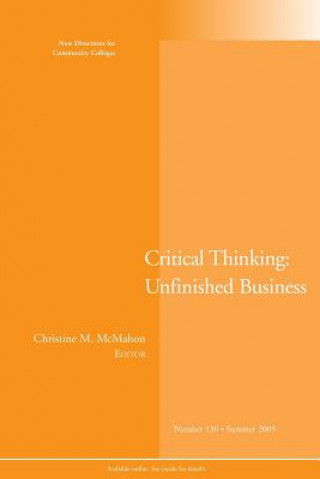 Kniha Unfinished Business of Critical Thinking Stella M. Flores