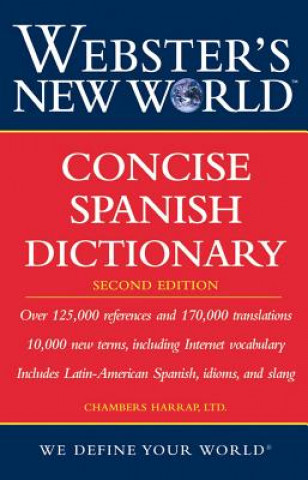 Carte Webster's New World Concise Spanish English Dictionary Chambers Harrap Publishers Ltd.