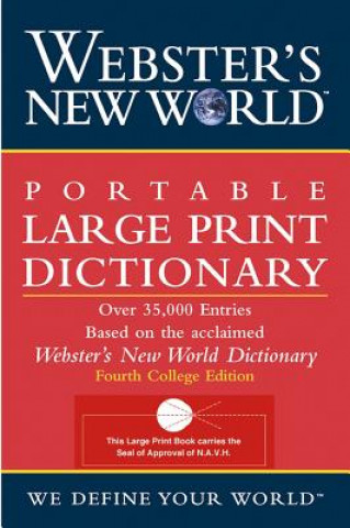 Könyv Webster's New World Portable Large Print Dictionary The Editors of the Webster's New World D