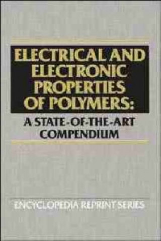 Книга Electrical and Electronic Properties of Polymers Jacqueline I. Kroschwitz