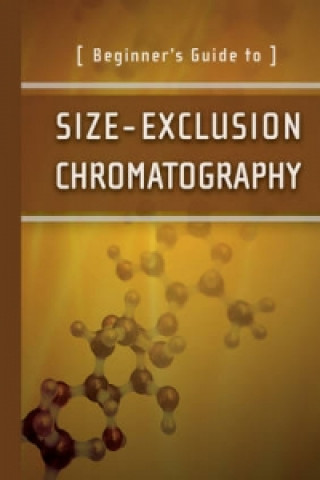 Книга Beginner's Guide to Size-Exclusion Chromatography Waters Corporation