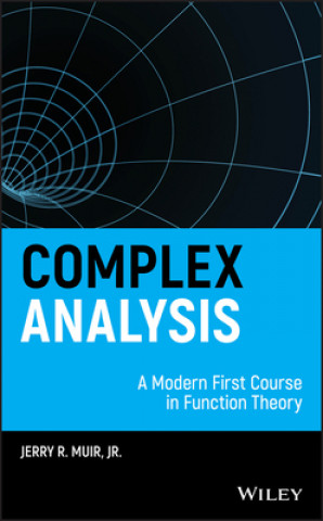 Könyv Complex Analysis - A Modern First Course in Function Theory Jerry R. Muir