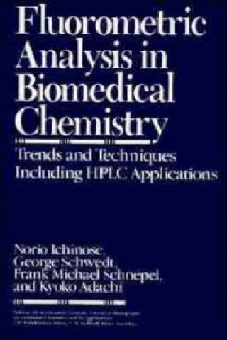 Könyv Fluorometric Analysis in Biomedical Chemistry Adachi