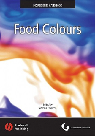 Książka Food Colours: Leatherhead Ingredients Handbook 2e Victoria Emerton