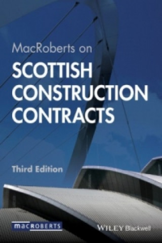 Knjiga MacRoberts on Scottish Construction Contracts 3e MacRoberts