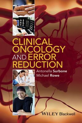 Książka Clinical Oncology and Error Reduction Michael Rowe