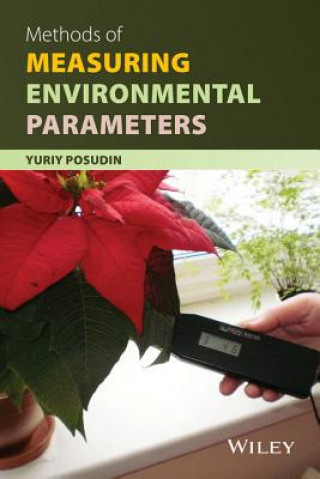 Kniha Methods of Measuring Environmental Parameters Yuriy Posudin