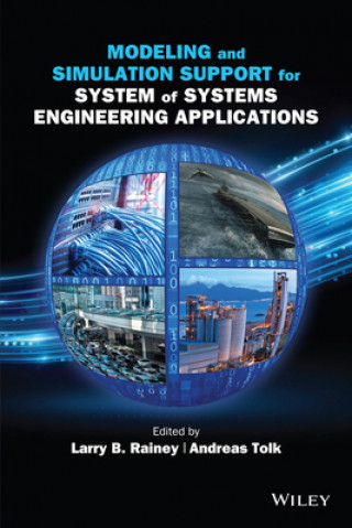 Kniha Modeling and Simulation Support for System of Systems Engineering Applications Larry B. Rainey