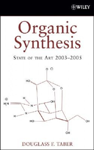 Książka Organic Synthesis - State of the Art 2003-2005 Douglass F. Taber