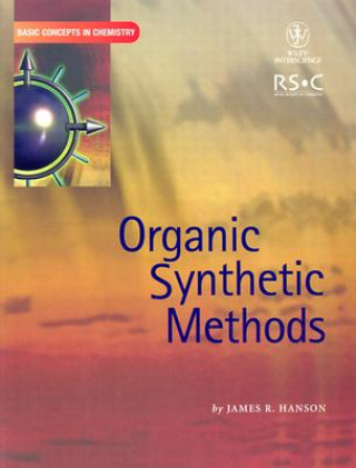 Kniha Organic Synthetic Methods HANSON