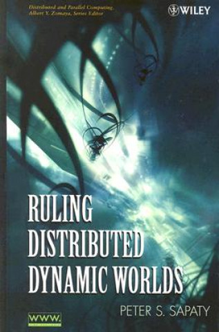 Knjiga Ruling Distributed Dynamic Worlds Peter Sapaty