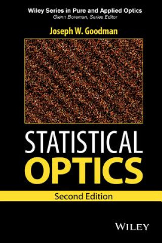 Kniha Statistical Optics, Second Edition Joseph W. Goodman