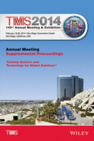 Kniha TMS 2014 143rd Annual Meeting and Exhibition Metals & Materials Society (TMS) The Minerals