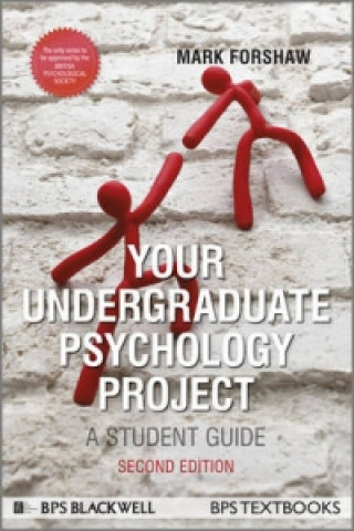 Knjiga Your Undergraduate Psychology Project Mark Forshaw