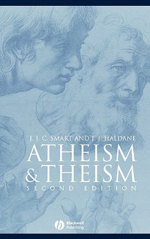 Książka Atheism and Theism Second Edition J. J. Haldane