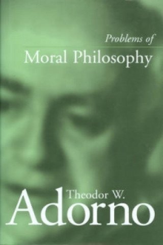 Buch Problems of Moral Philosophy Theodor W. Adorno