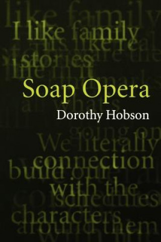 Könyv Soap Opera Dorothy Hobson