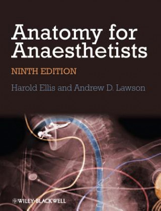 Книга Anatomy for Anaesthetists, 9e Lawson