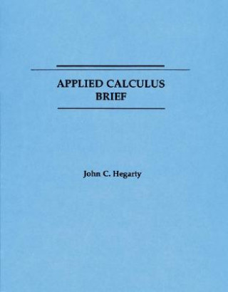 Carte Applied Calculus - Brief John C. Hegarty
